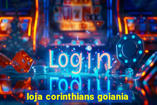 loja corinthians goiania